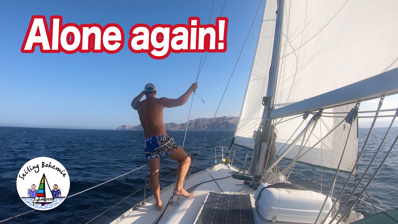 Sailing alone again! Remote cruising in the Sea of Cortez: Ep.39