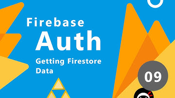 Firebase Auth Tutorial #9 - Getting Firestore Data