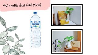 Membuat Vas Bunga dari Botol Bekas