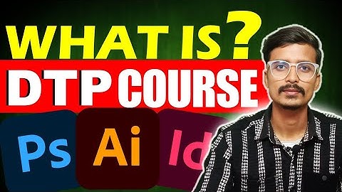 DTP Course kya hai || DTP course syllabus || Computer Course