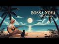 2026 Bossa Nova Covers of Popular Songs 100 Best Hits ✨ Positive & Relaxing Bossa Nova Music