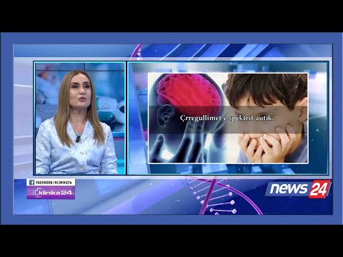 Crregullimet e spektrit autik, shifra alarmante e shfaqje jotipike / Keshillon mjekja neuropediatre