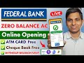 Federal Bank Zero Balance Account Opening Online 2024 | Fed selfie account opening Opening