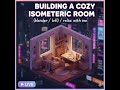 Makking isometric bedroom in Blender 5