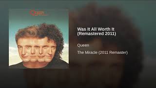 Queen - Was It All Worth