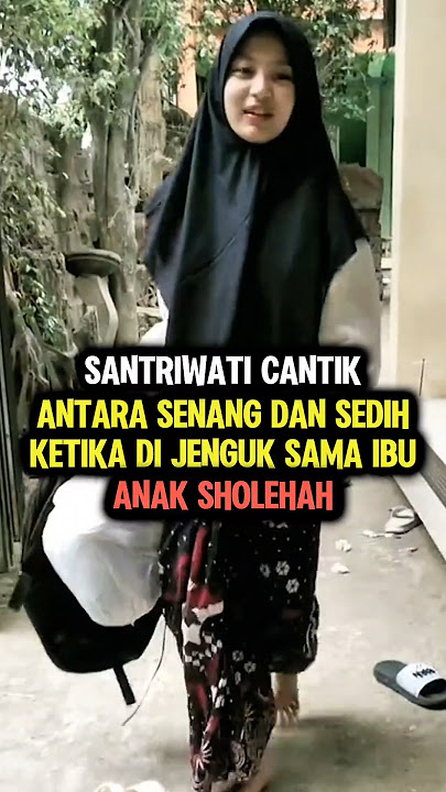 Santriwati Ketika Dijenguk Ibunya Di pondok #shorts