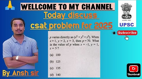 p varies directly as(x2+y2+z2)when x=1,y=2, z=3,then p=70.what is the value of p when x=-1,y=-1, z=5