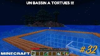 100 JOURS SUR UN RADEAU MINECRAFT #32 | UN BASSIN A TORTUES !!