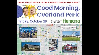 2022 Good Morning Overland Park (pt. 2)