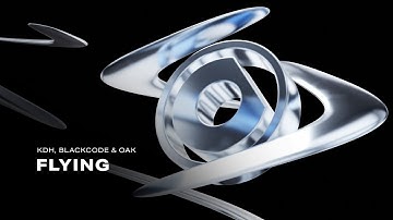 KDH, Blackcode & OAK - Flying