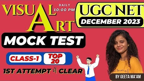 UGC-NET/JRF | #VISUAL_ART | #MOCK_TEST | CLASS-1 | BY GEETA MA