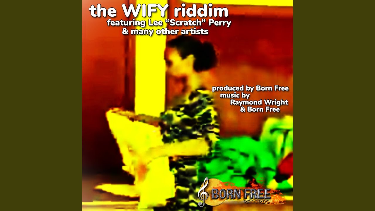 Wify Riddim (Version)