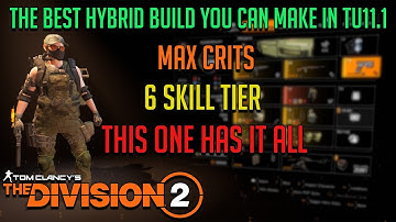 The Division 2 "THE BEST HYBRID BUILD YOU CAN MAKE IN TU11.1" This ONE has it ALL...!!!