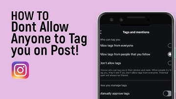 How to Dont Allow Anyone to Tag you on Instagram Post [easy]