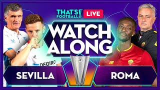 SEVILLA vs ROMA LIVE EUROPA LEAGUE FINAL Watchalong with Mark Goldbridge