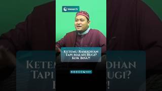 Dapat Ramadhan Kok Bisa Rugi?! | Ustadz Muhammad Nirwan Idris, Lc., M.H.I