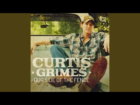 Our Side of the Fence - Curtis Grimes