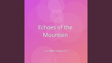 Echoes of the Mountain
