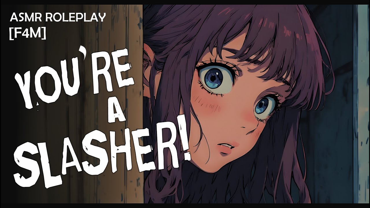 Final Girl [F4M] [slasher listener] [humor] [asmr roleplay]