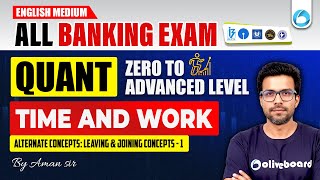 Celebrity Time & Work | Alternate Concepts: Leaving & Joining Concepts - 1 | Quant for Bank Exams in English Net Worth