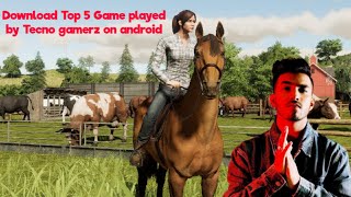 Download Top5 Games played by Tecno Gamerz in Android | Download Pc Games on Android screenshot 1