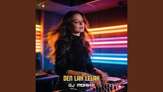 Den Lah Lelah