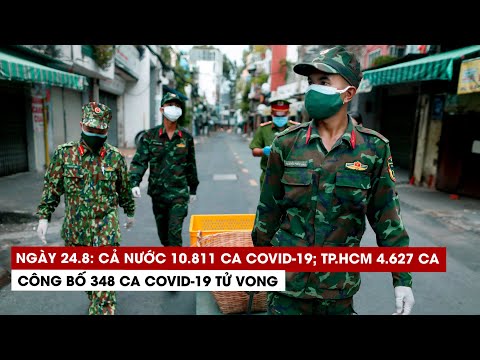 Ngày 24/8: Cả nước 10.811 ca Covid-19, 7.663 ca khỏi; riêng TP.HCM 4.627 người nhiễm