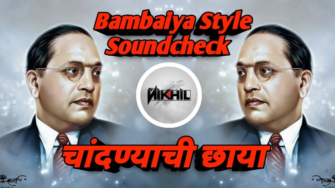  Unrelease   Chandnyachi Chaya       Bambaiya Style Soundcheck   Dj Nikhil In The Mix