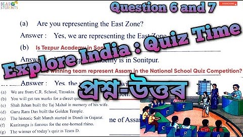 “Explore India : Quiz Time” Question Answer/Question 6 and 7/Class 8 English textbook/Part-3