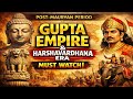 Post Mauryan Period to Harshavardhana | Gupta Dynasty Complete NCERT | UPSC CAPF NDA