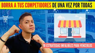 Estrategias para GANARLE A LA COMPETENCIA en tu tienda.  De tendero a tendero