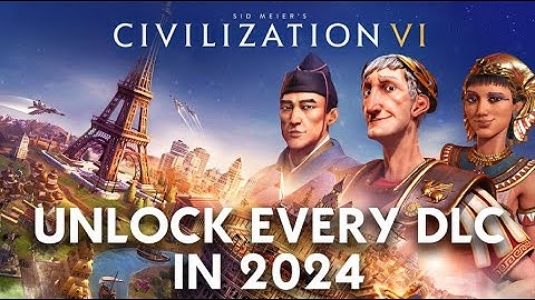 Civilization VI Unlocker | How to unlock DLCs in Civ 6 [2024 Update] (Every DLC and Expansion)
