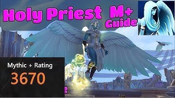 11.1 Holy Priest Mythic+ S2 Guide FULL The War Within Season 2 tww