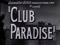 Club Paradise (Sensation Hunters) (1945) [Drama]