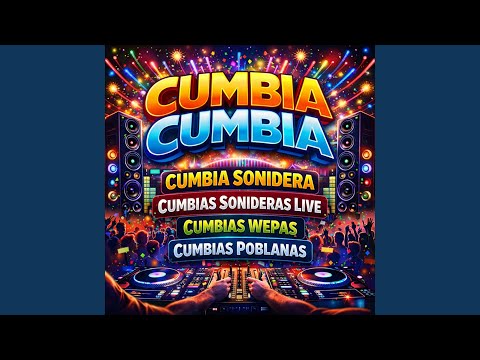 Putar La Cumbia del Amor - Cumbias Sonideras