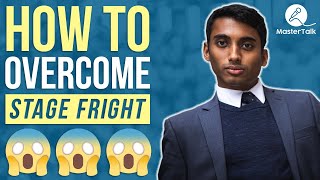 How to Overcome Stage Fright