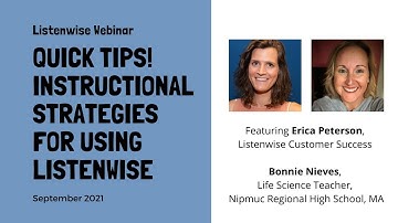 Quick Tips! Instructional Strategies For Using Listenwise [Webinar 2021]