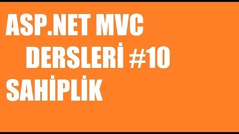 ASP.NET MVC ile Örnek Blog Sitesi Yapımı #10