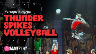 Thunder Spikes Volleyball Gameplay