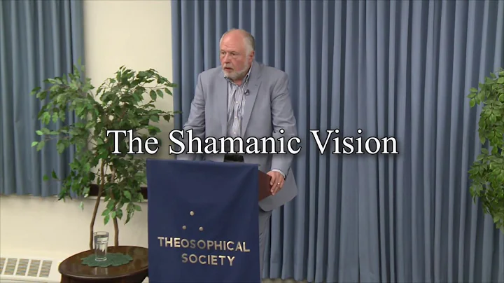 Richard Smoley: The Shamanic Vision