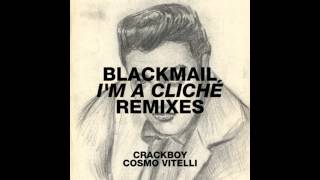 Blackmail - Concrete Heap (Cosmo Vitelli Remix)