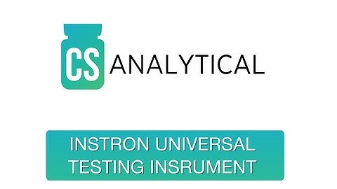 Laboratory Tour - Instron Universal Testing Instrument