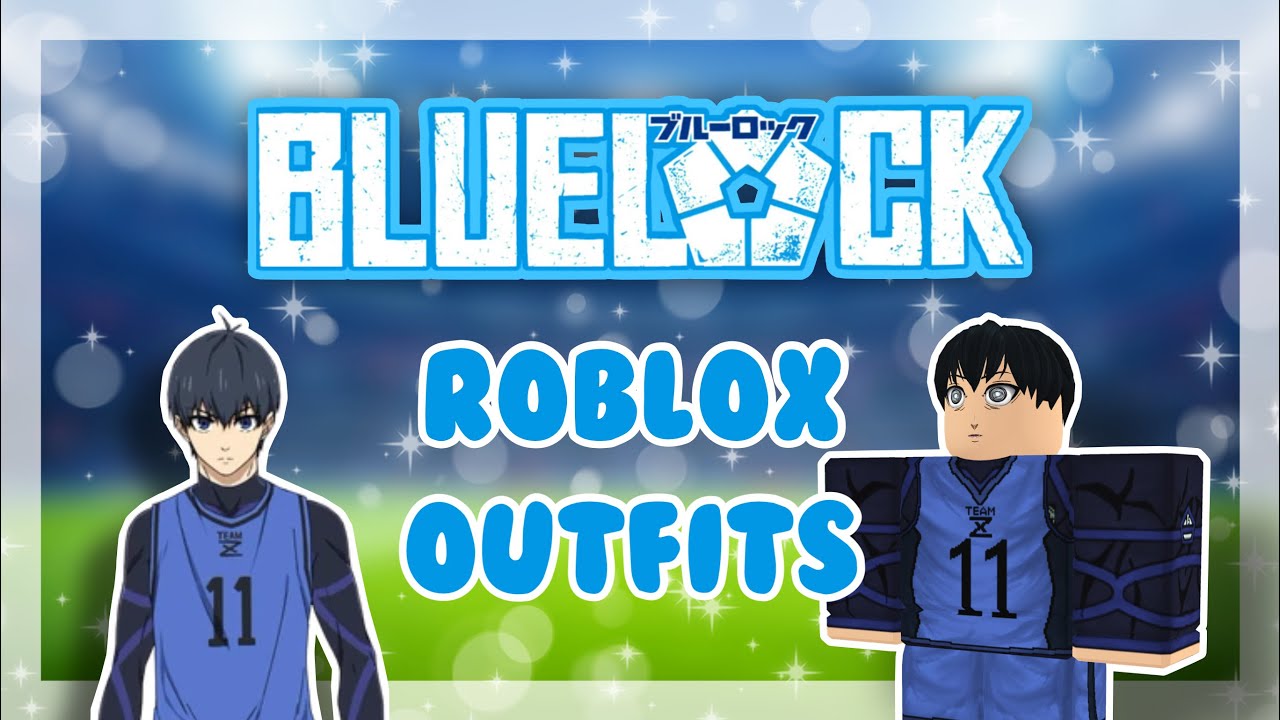 Bluelock Outfits Part 1💙⚽️ #bluelock #isagiyoichi #roblox #fyp #fypシ , Bluelock