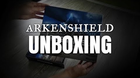 The Arkenshield - Unboxing