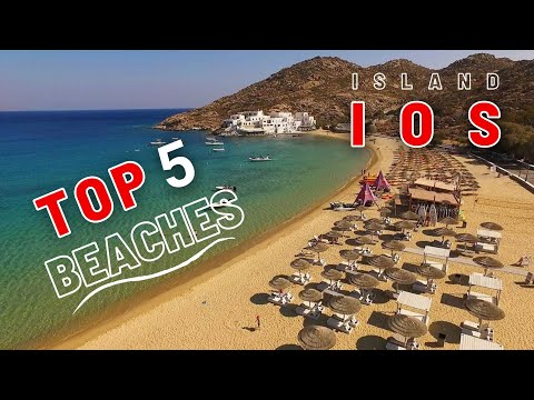 Οι 5 καλύτερες παραλίες της Ίου | Top 5 beaches of Ios Island