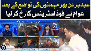 After entertaining the guests all day on Eid, people turned to the food streets | Aaj News