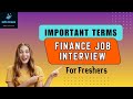 Important Terms for Finance Job Interview | Finance Analyst Job Interview