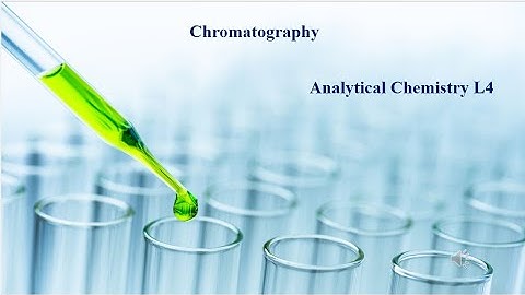 Analytical Chemistry L4 #CapacityFactor selectivity factor column chromatography