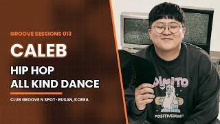 GROOVE SESSIONS 013 | CALEB - Hip Hop / All Kind Dance | Busan Club DJ Set