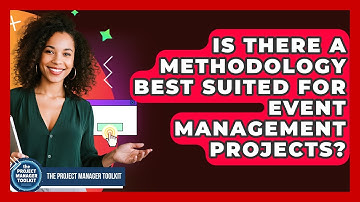 Is There a Methodology Best Suited for Event Management Projects? | The Project Manager Toolkit News